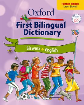Oxford First Bilingual Dictionary: Siswati & English
